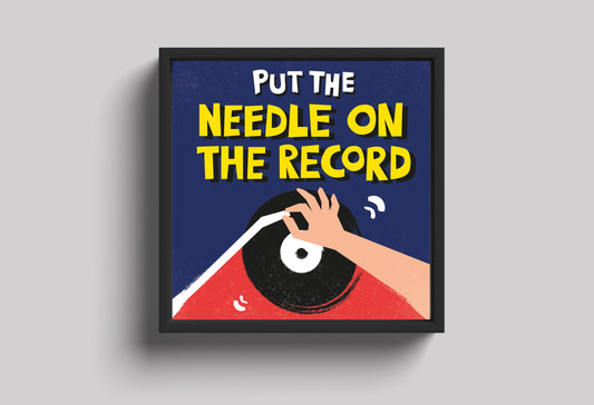 DJ artwork put the needle on the record in black frame